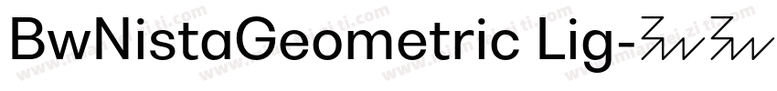 BwNistaGeometric Lig字体转换